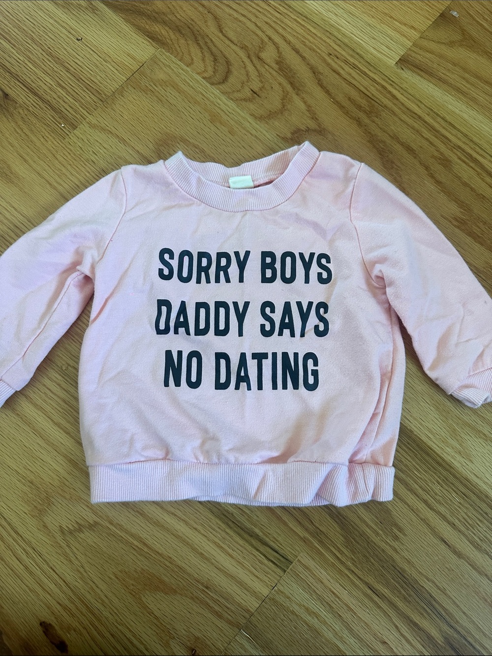 Girls Pink 'Sorry Boys Daddy Says No Dating' Cozy Sweatshirt